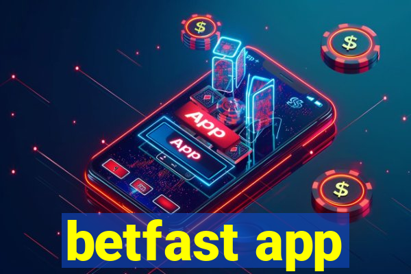 betfast app